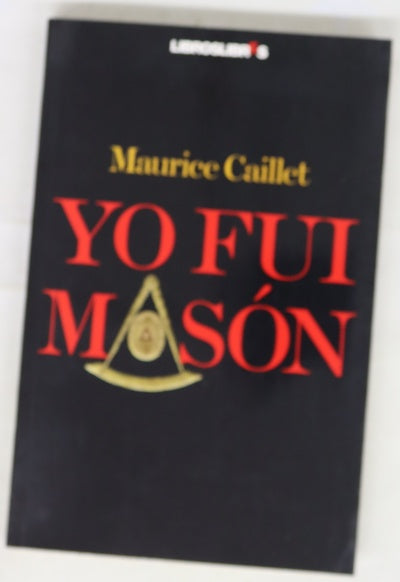 Yo fui masón
