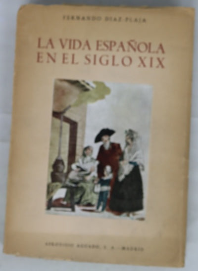 La vida española en el siglo XIX