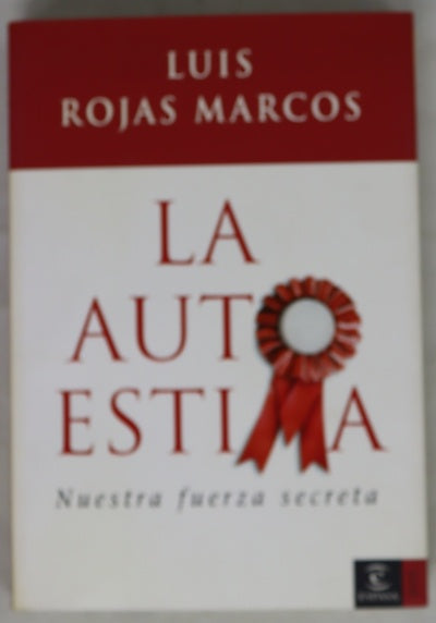 La autoestima nuestra fuerza secreta