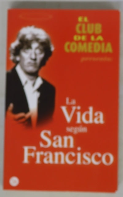 La vida según San Francisco