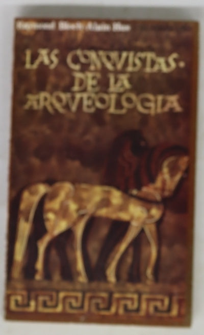 Las conquistas de la Arqueología