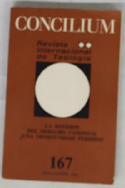 Concilium revista internacional de teología, número 167: La revisión del derecho canónico. ¿Una oportunidad perdida?