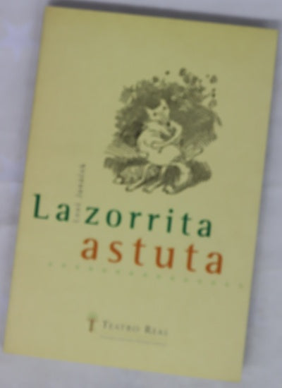 La zorrita astuta : ópera en tres actos