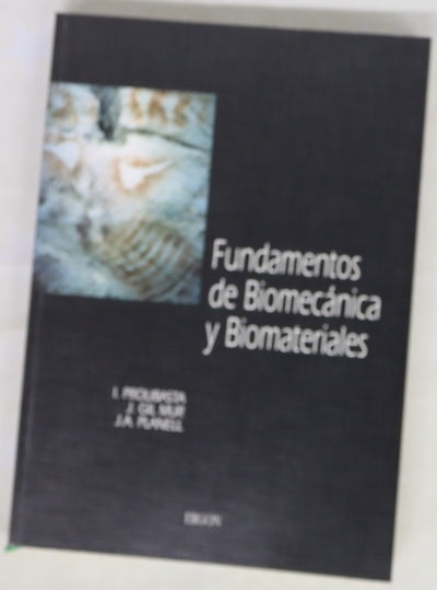 Fundamentos de biomecánica y biomateriales