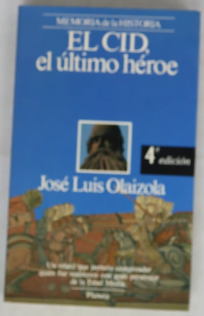 El Cid, el último héroe