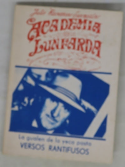Academia Lunfarda. Lo que va de ayer a hoy de mi Buenos Aires querido