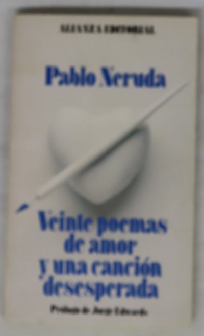 Veinte poemas de amor y una canción desesperada