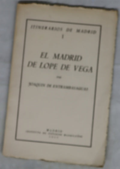 Itinerarios de Madrid I: El Madrid de Lope de Vega
