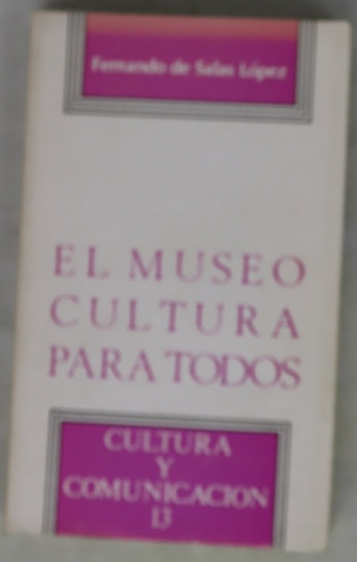 El museo, cultura para todos