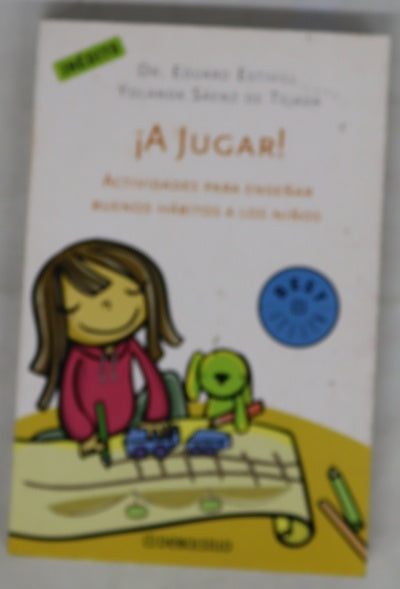 ¡A jugar! actividades para enseñar buenos hábitos a los niños