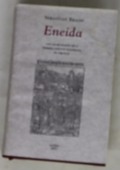 Eneida los 136 grabados de la primera edición ilustrada de Virgilio