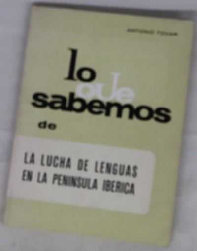 Lo que sabemos de la lucha de lenguas en la Península Ibérica