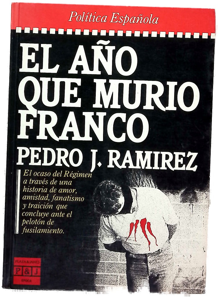 El año que murió Franco