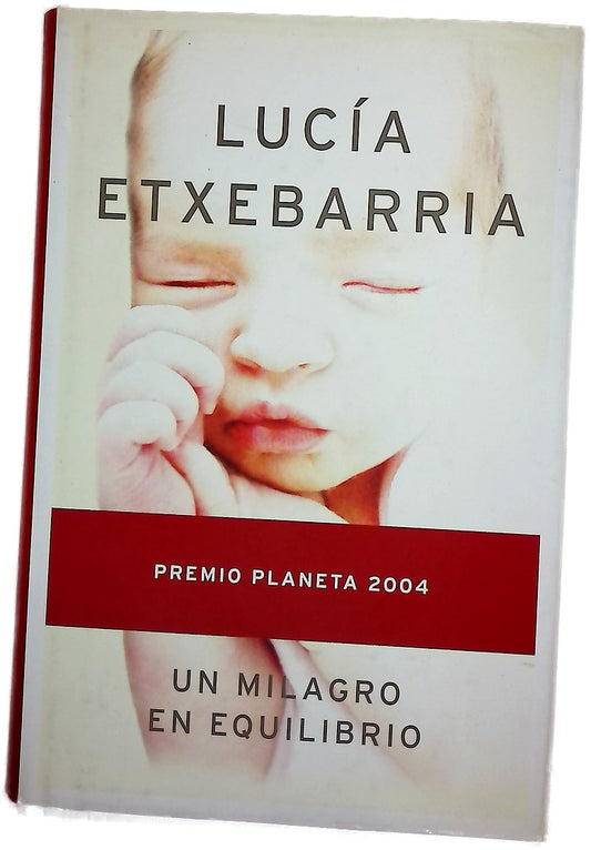 Un milagro en equilibrio