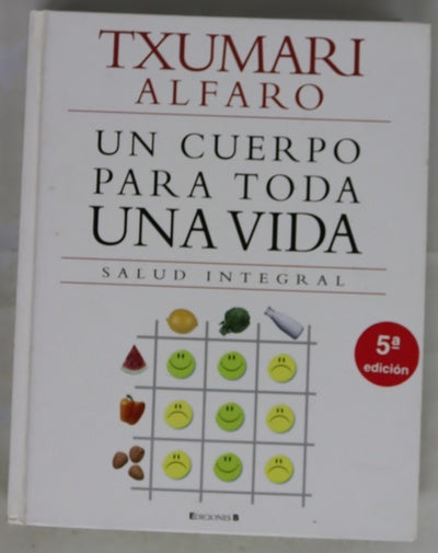 Un cuerpo para toda una vida salud integral
