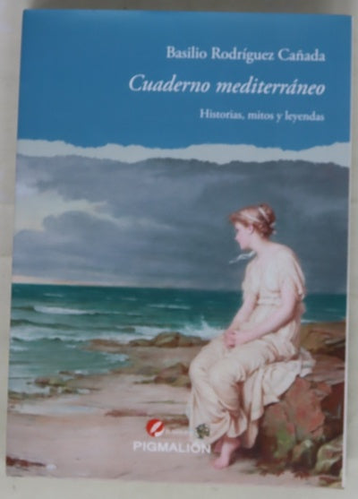 Cuaderno mediterráneo : historias, mitos y leyendas