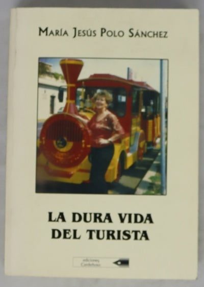 La dura vida del turista