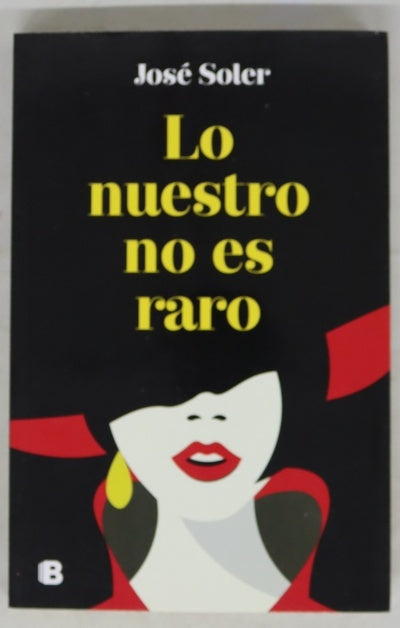 Lo nuestro no es raro