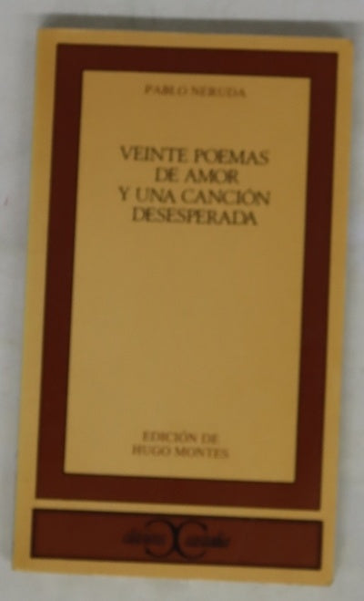 Veinte poemas de amor y una canción desesperada
