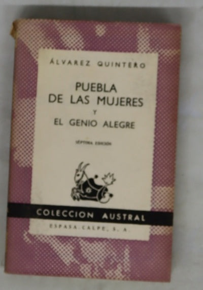 Puebla de las mujeres ; El genio alegre