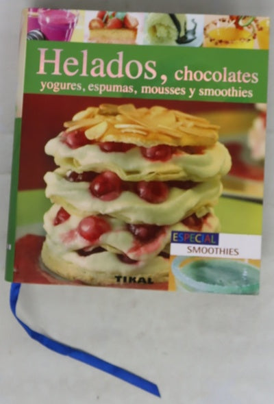 Helados, chocolates, yogures, espumas, mousses y smoothies