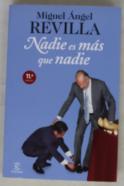 Nadie es mas que nadie