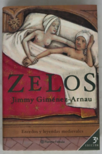 Zelos enredos y leyendas medievales