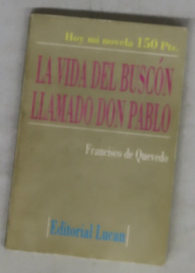 La vida del Buscón llamado don Pablo