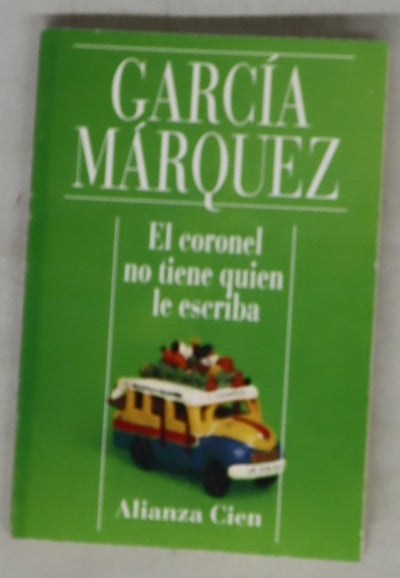 El coronel no tiene quien le escriba