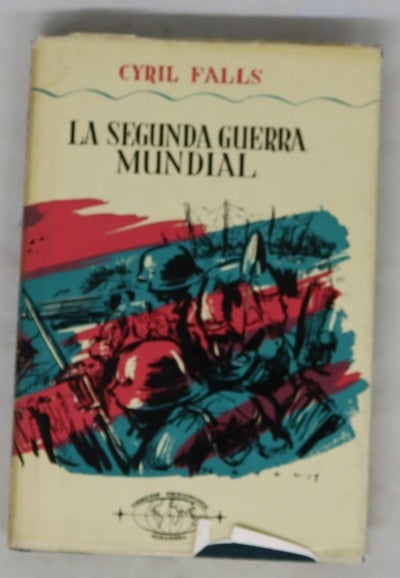 La segunda Guerra Mundial