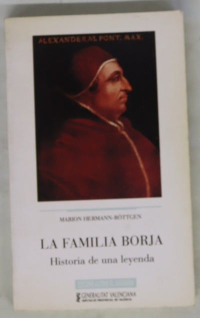 La familia Borja historia de una leyenda