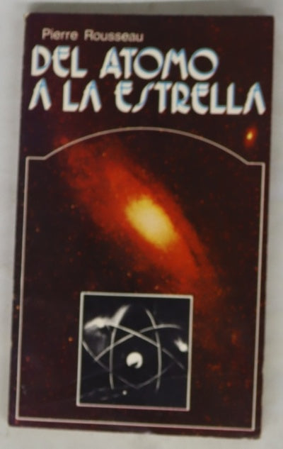 Del átomo a la estrella