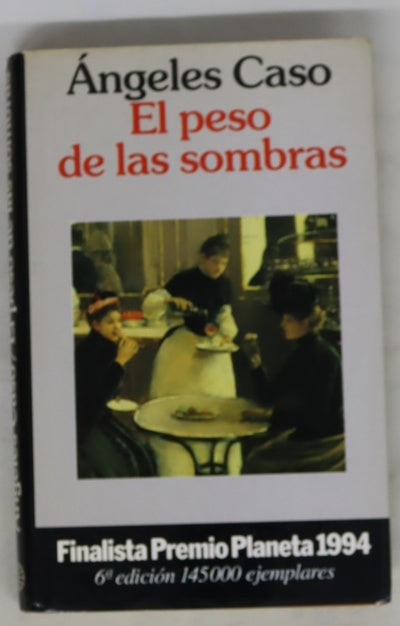 El peso de las sombras