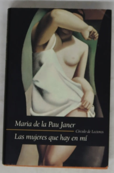 Las mujeres que hay en mí