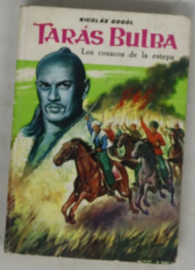 Tarás Bulba Los cosacos de la estepa