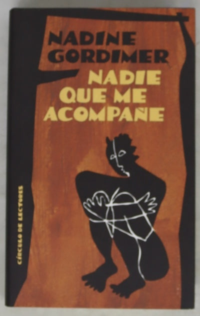 Nadie que me acompañe
