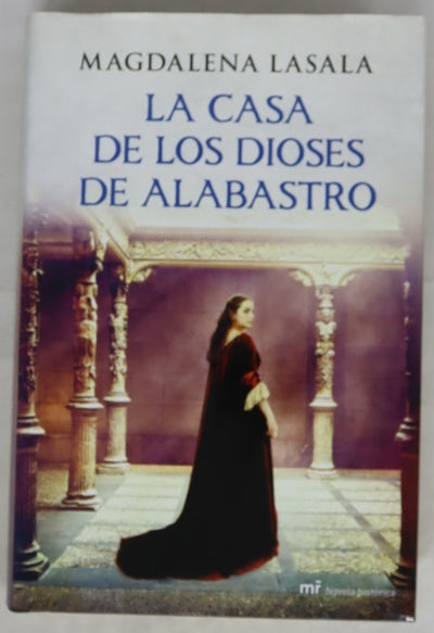 La casa de los dioses de alabastro