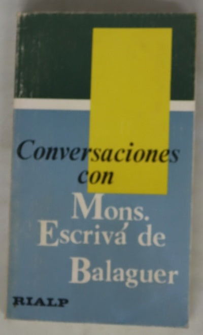 Conversaciones con Mons. Escrivá de Balaguer