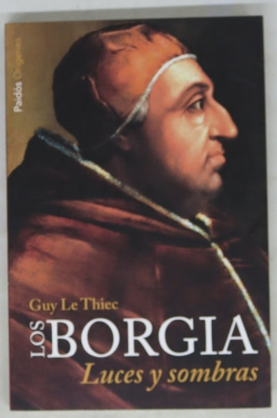 Los Borgia : luces y sombras