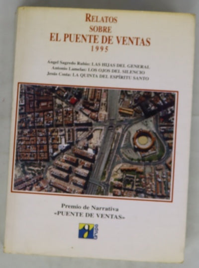 Relatos sobre el Puente de Ventas 1995