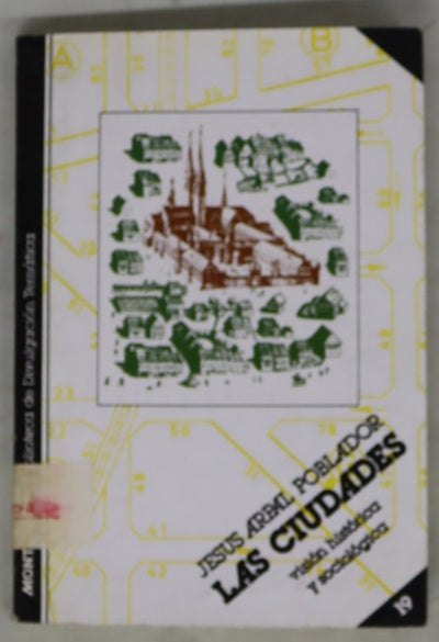 Las ciudades una visión histórica y sociológica