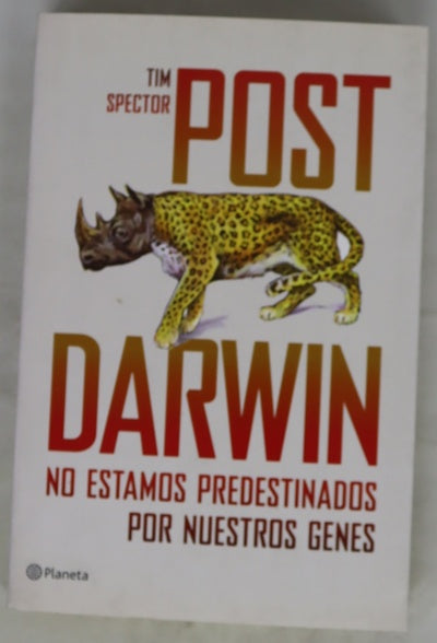 Post Darwin : no estamos predestinados por nuestros genes