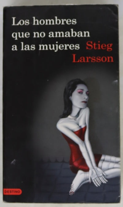 Los hombres que no amaban a las mujeres