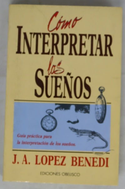 Cómo interpretar los sueños