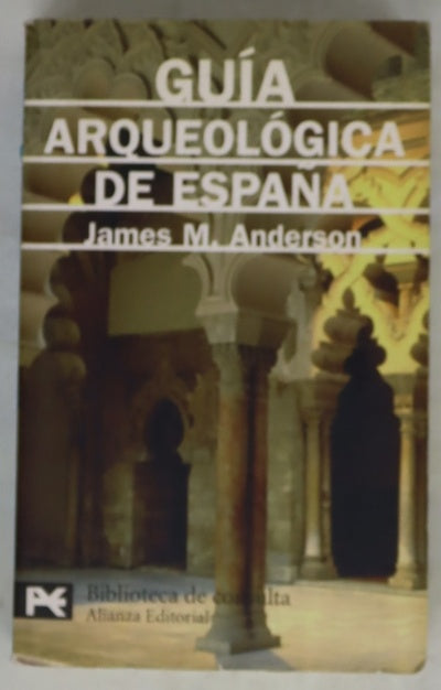 Guía arqueológica de España