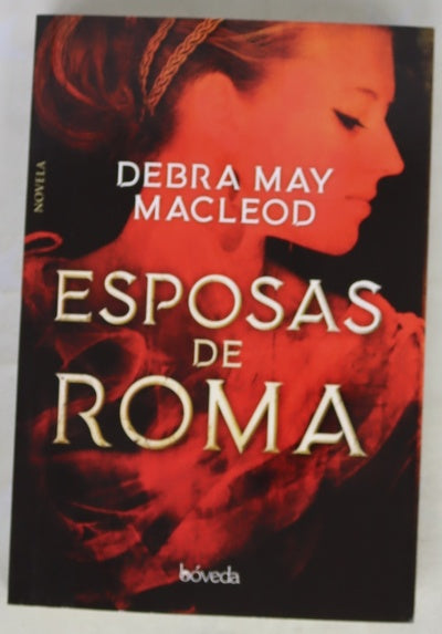 Esposas de Roma : una novela de las vírgenes vestales
