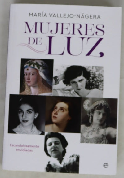 Mujeres de luz : escandalosamente envidiadas