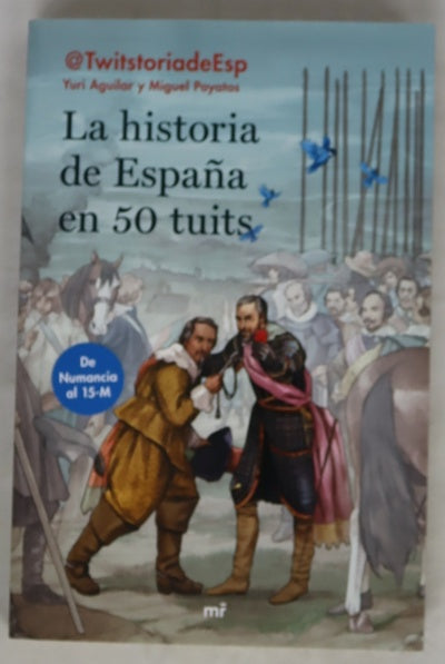 La historia de España en 50 tuits