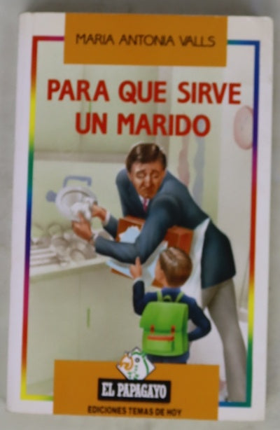 Para que sirve un marido