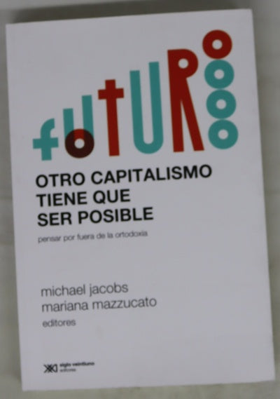 Otro capitalismo tiene que ser posible
